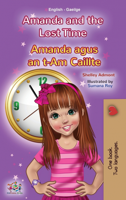 Amanda and the Lost Time (English Irish Bilingual Book for Children)