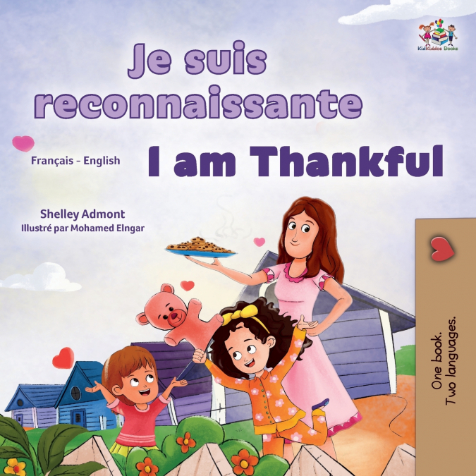 I am Thankful (French English Bilingual Children’s Book)