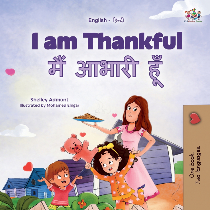 I am Thankful (English Hindi Bilingual Children’s Book)