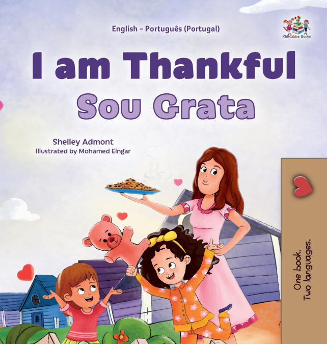 I am Thankful (English Portuguese Portugal Bilingual Children’s Book)