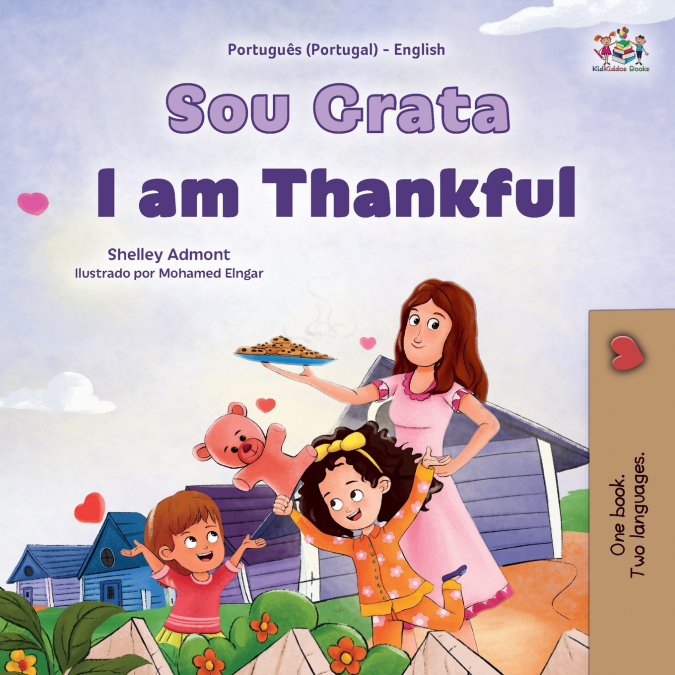 I am Thankful (Portuguese Portugal English Bilingual Children’s Book)