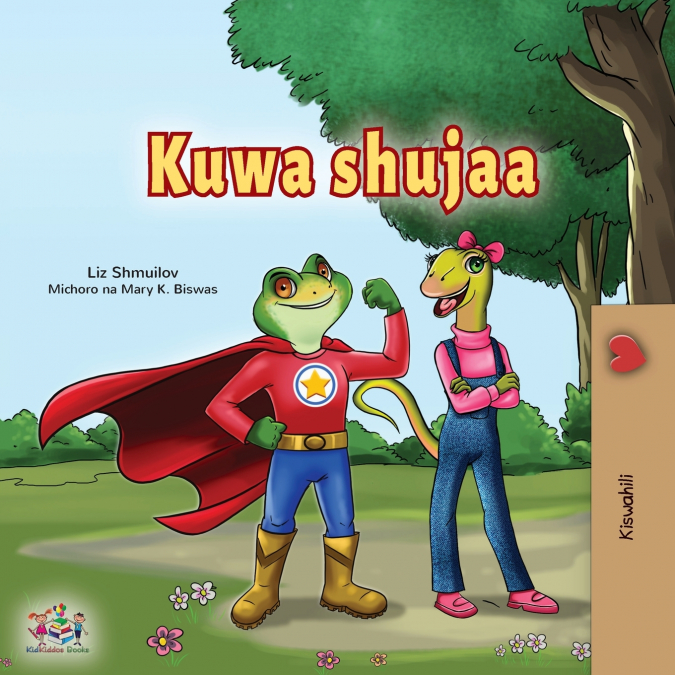 Being a Superhero (Swahili Children’s Book)