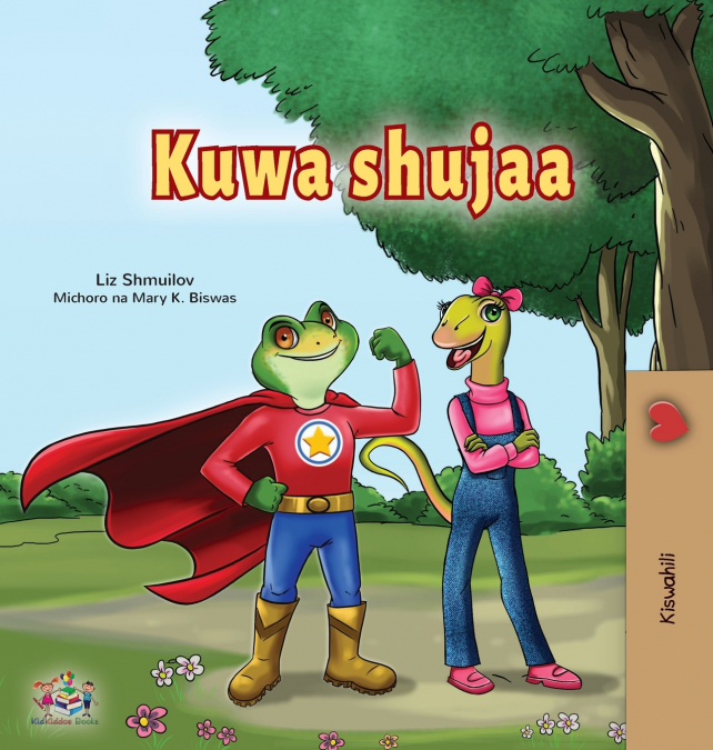 Being a Superhero (Swahili Children’s Book)