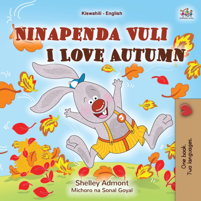 I Love Autumn (Swahili English Bilingual Children’s Book)