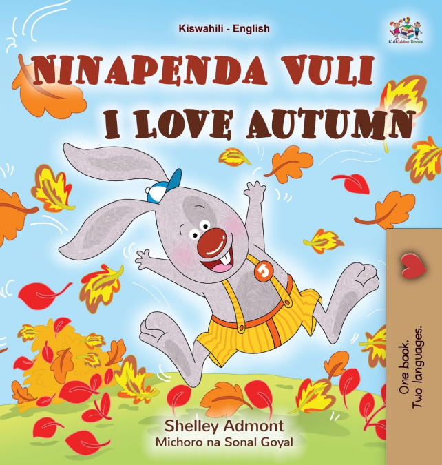 I Love Autumn (Swahili English Bilingual Children’s Book)