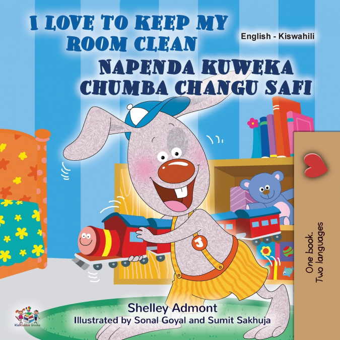 I Love to Keep My Room Clean (English Swahili Bilingual Book for Kids)