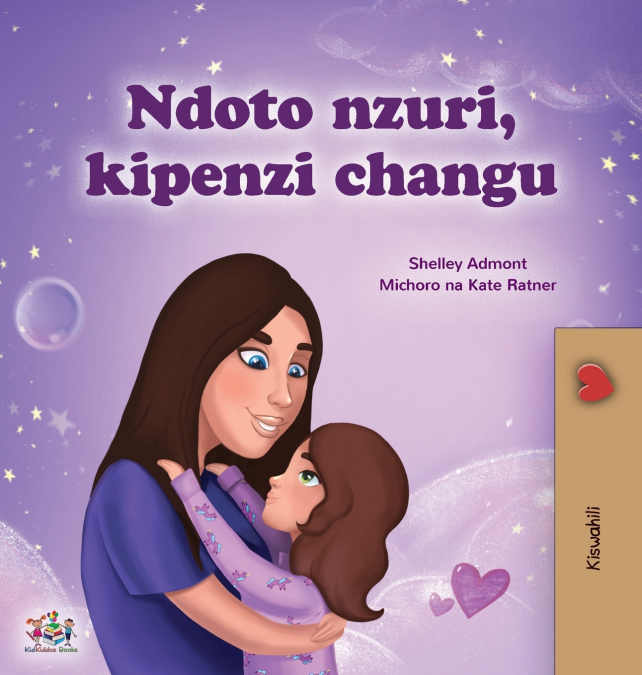 Sweet Dreams, My Love (Swahili Children’s Book)