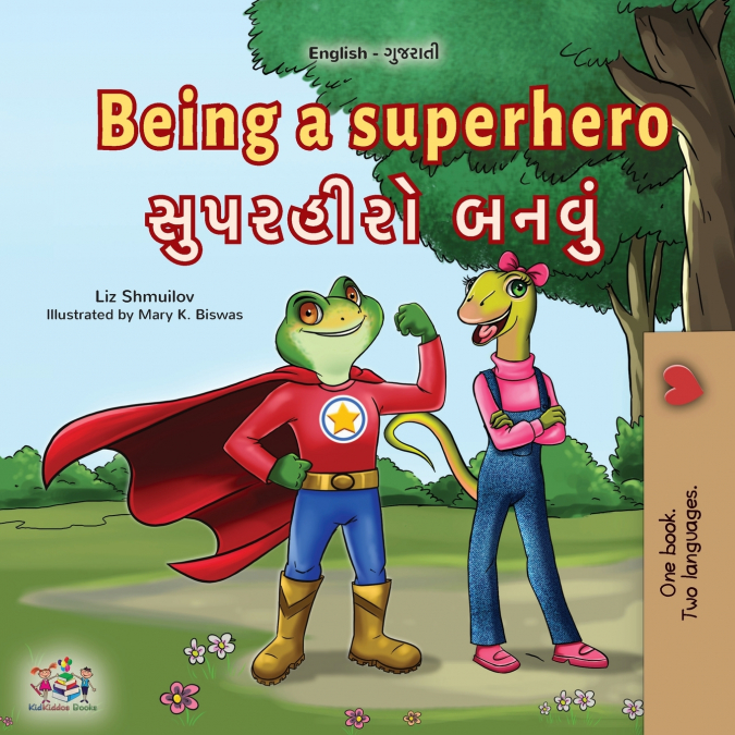 Being a Superhero (English Gujarati Bilingual Children’s Book)
