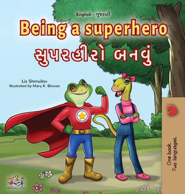 Being a Superhero (English Gujarati Bilingual Children’s Book)