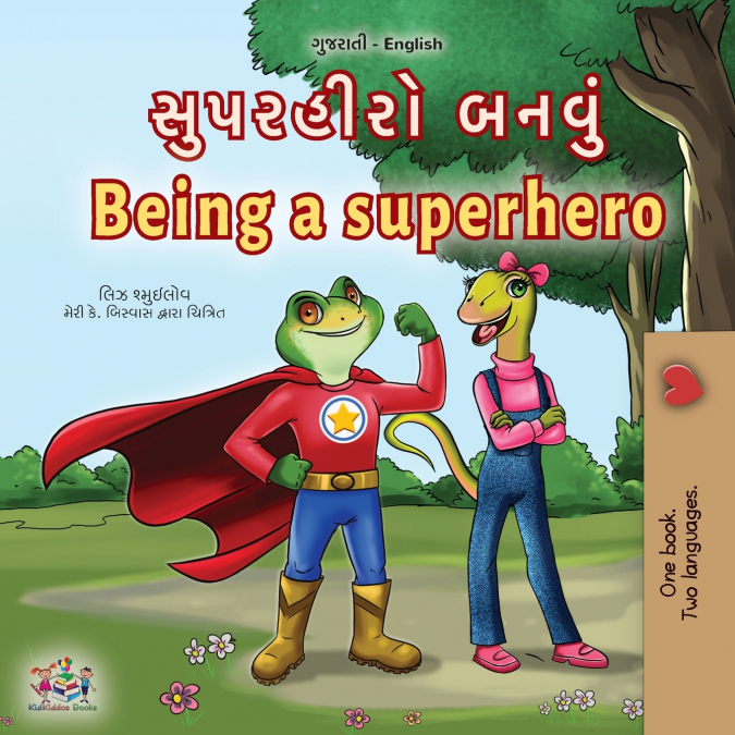 Being a Superhero (Gujarati English Bilingual Children’s Book)