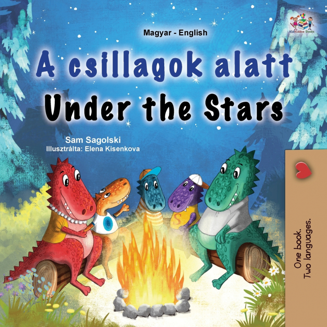 Under the Stars (Hungarian English Bilingual Kids Book)