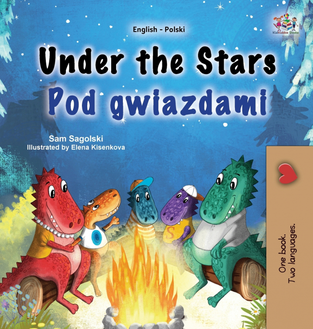 Under the Stars (English Polish Bilingual Kids Book)