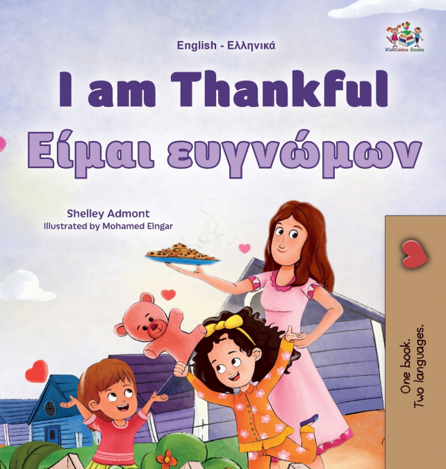 I am Thankful (English Greek Bilingual Children’s Book)