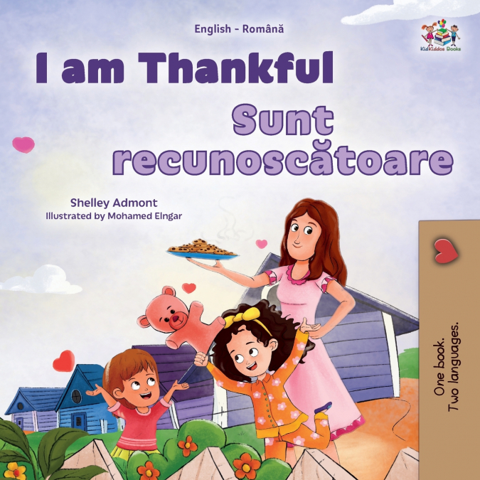 I am Thankful (English Romanian Bilingual Children’s Book)