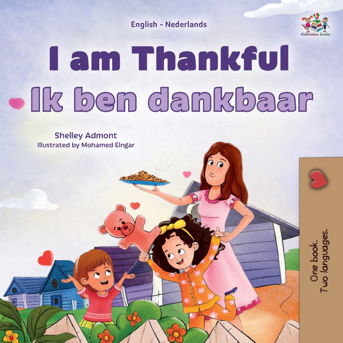 I am Thankful (English Dutch Bilingual Children’s Book)