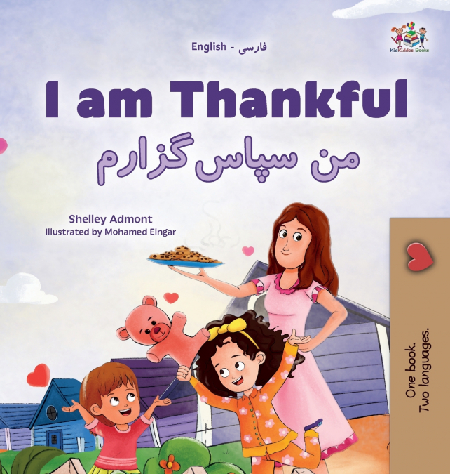 I am Thankful (English Farsi Bilingual Children’s Book)