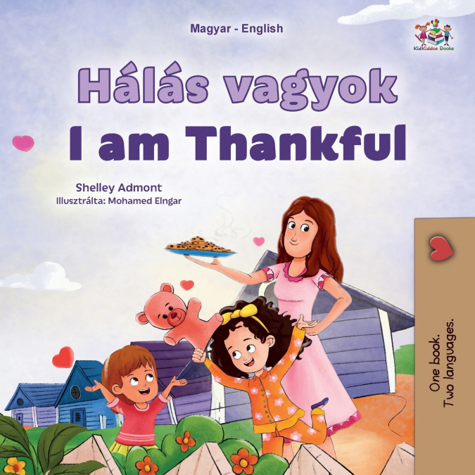 I am Thankful (Hungarian English Bilingual Children’s Book)
