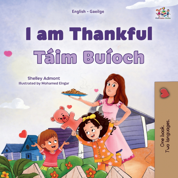I am Thankful (English Irish Bilingual Children’s Book)