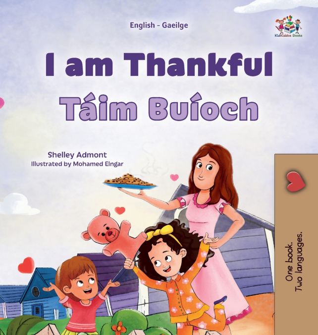I am Thankful (English Irish Bilingual Children’s Book)