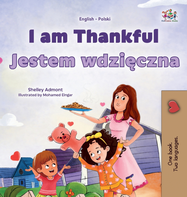 I am Thankful (English Polish Bilingual Children’s Book)
