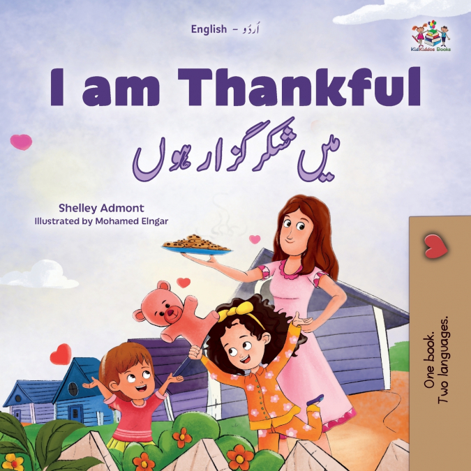 I am Thankful (English Urdu Bilingual Children’s Book)