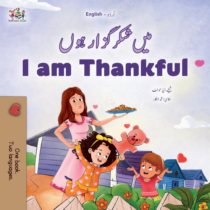 I am Thankful (Urdu English Bilingual Children’s Book)