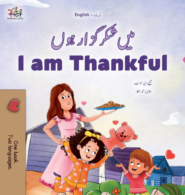 I am Thankful (Urdu English Bilingual Children’s Book)