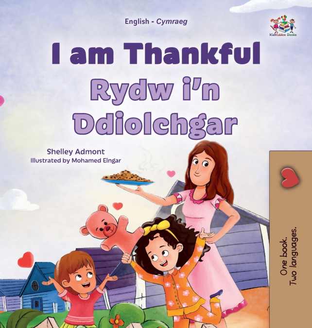 I am Thankful (English Welsh Bilingual Children’s Book)