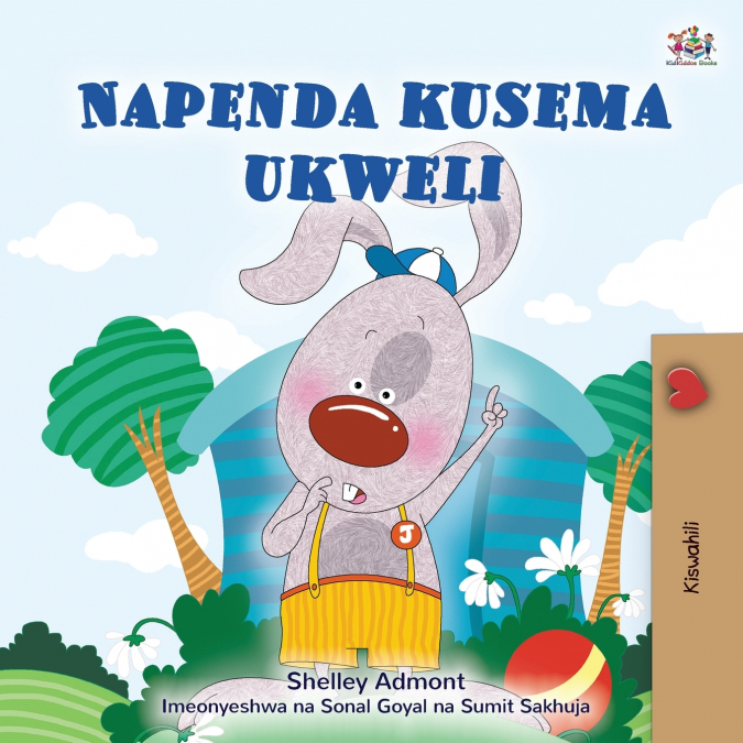 I Love to Tell the Truth (Swahili Book for Kids)