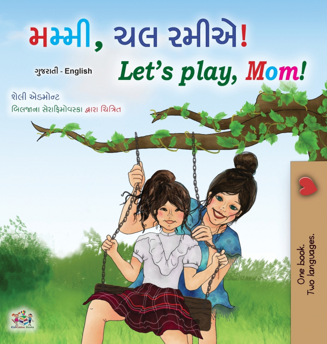 Let’s play, Mom! (Gujarati English Bilingual Children’s Book)