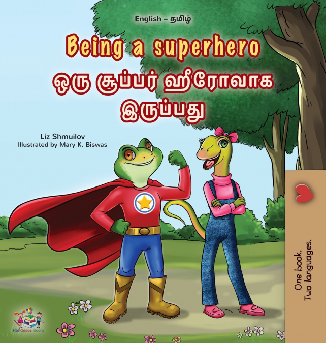 Being a Superhero (English Tamil Bilingual Children’s Book)