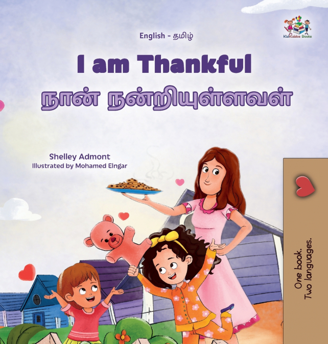 I am Thankful (English Tamil Bilingual Children’s Book)