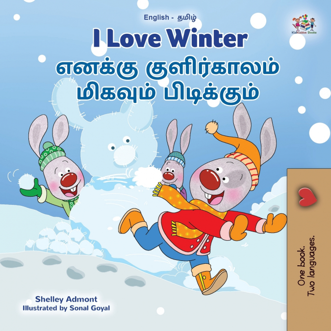 I Love Winter (English Tamil Bilingual Children’s Book)