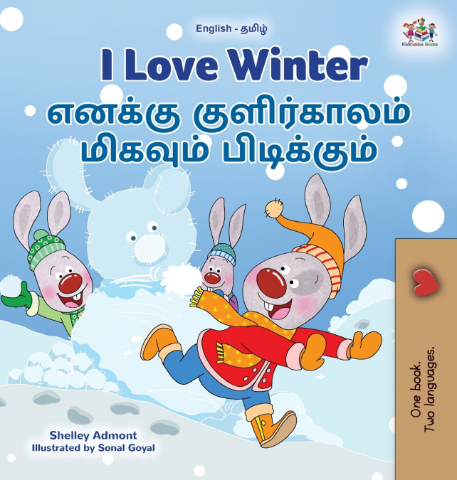 I Love Winter (English Tamil Bilingual Children’s Book)