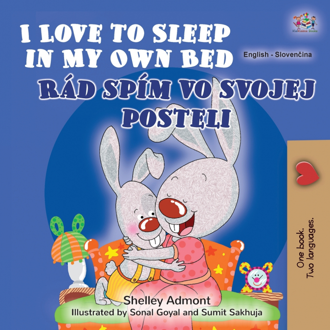 I Love to Sleep in My Own Bed (English Slovak Bilingual Children’s Book)