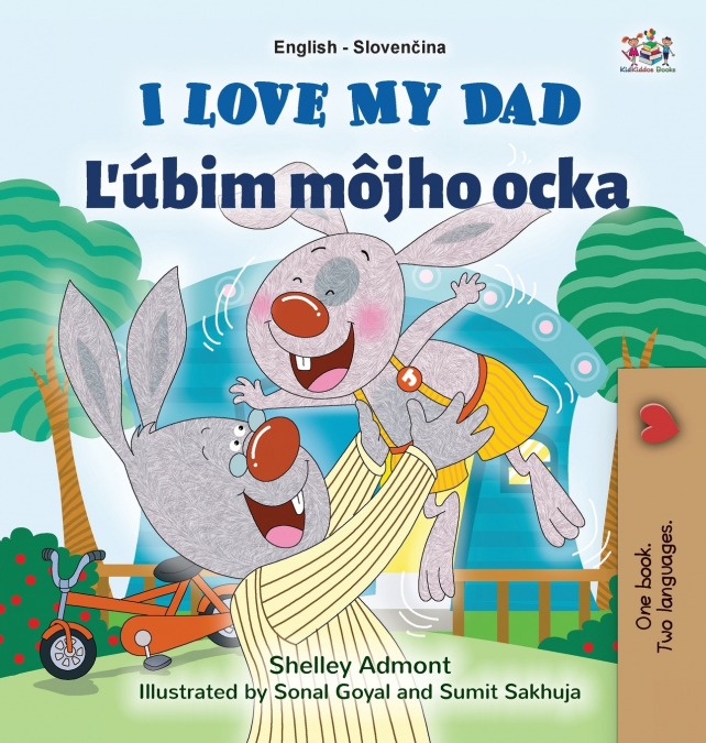 I Love My Dad (English Slovak Bilingual Children’s Book)