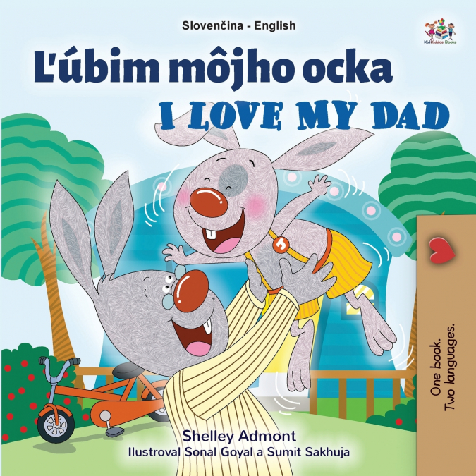 I Love My Dad (Slovak English Bilingual Children’s Book)