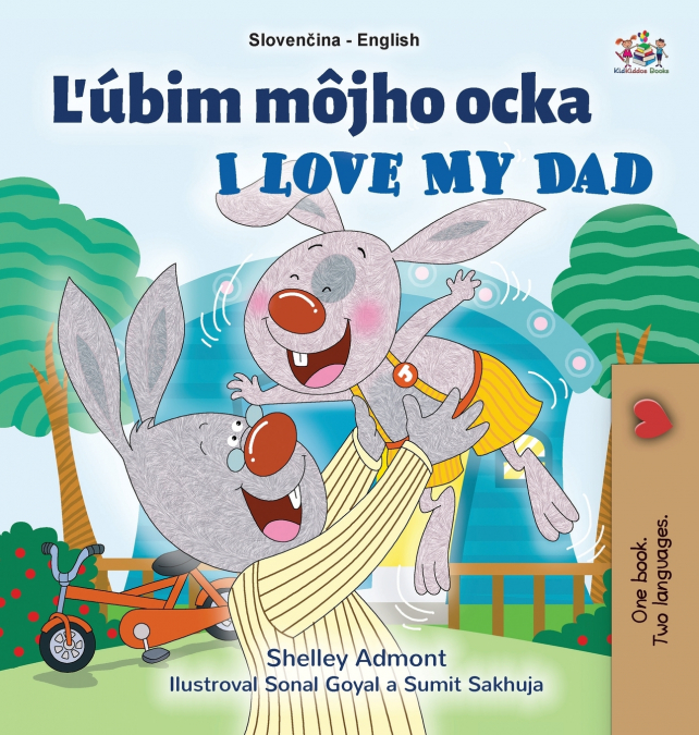 I Love My Dad (Slovak English Bilingual Children’s Book)