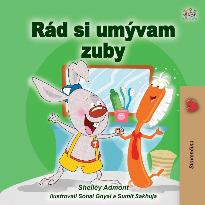 I Love to Brush My Teeth (Slovak Children’s Book)