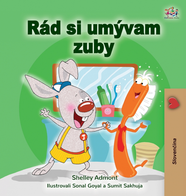 I Love to Brush My Teeth (Slovak Children’s Book)