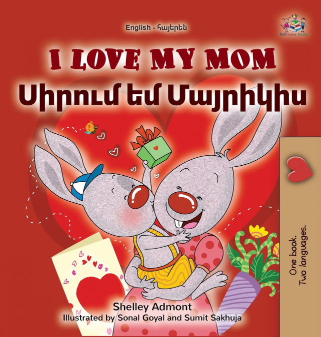 I Love My Mom (English Armenian Bilingual Book for Kids)