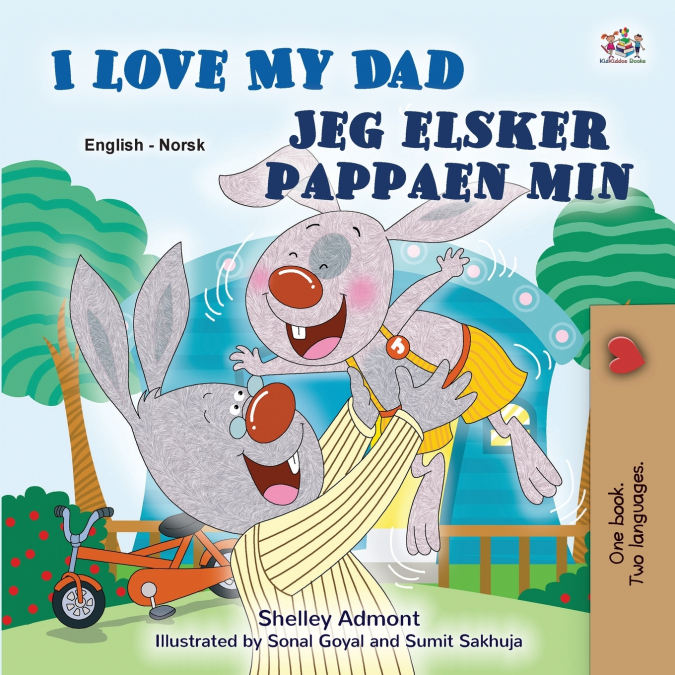I Love My Dad (English Norwegian Bilingual Children’s Book)