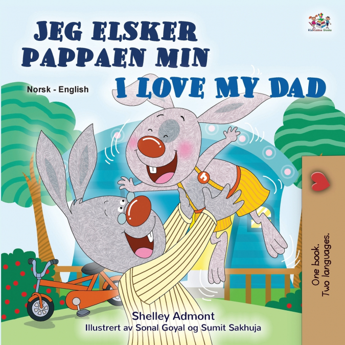 I Love My Dad (Norwegian English Bilingual Children’s Book)