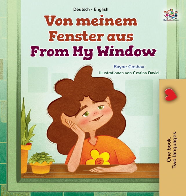 From My Window (German  English Bilingual Kids Book)