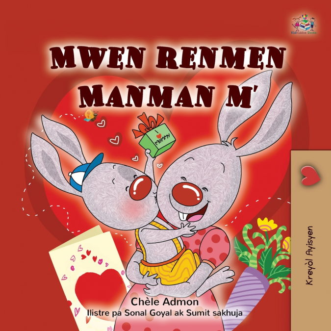 I Love My Mom (Haitian Creole Children’s Book)