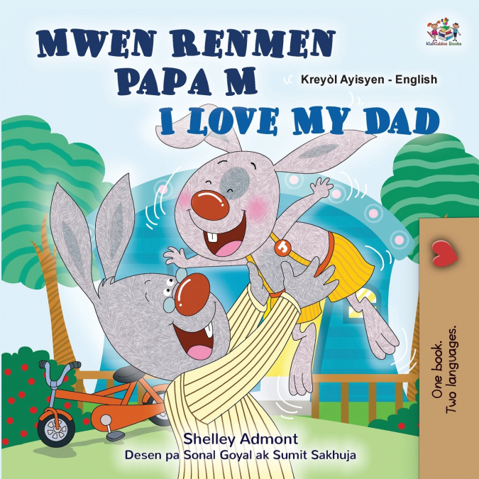 I Love My Dad (Haitian Creole English Bilingual Children’s Book)