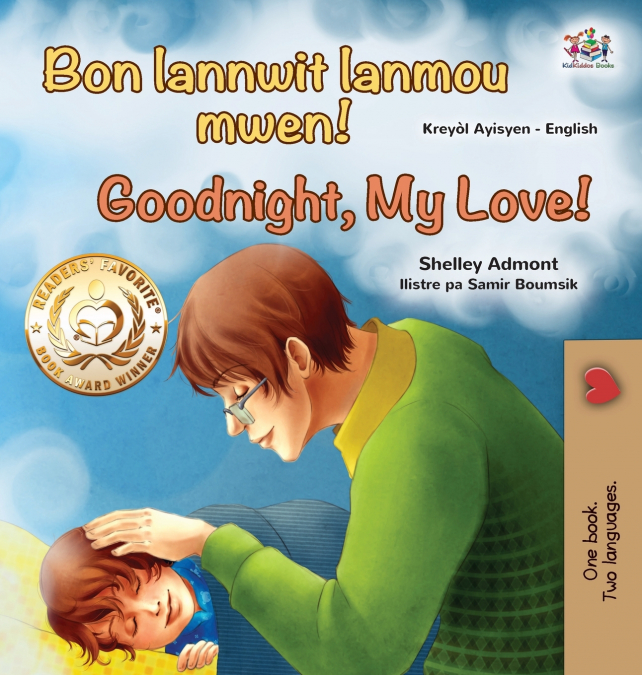 Goodnight, My Love! (Haitian Creole English Bilingual Children’s Book)