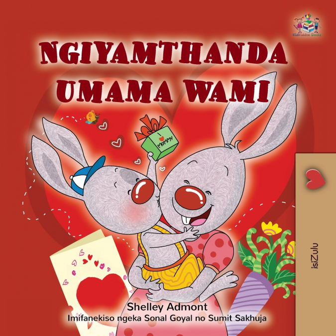 I Love My Mom (Zulu Children’s Book)