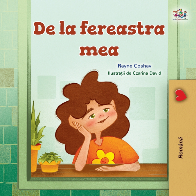 From My Window (Romanian Kids Book)