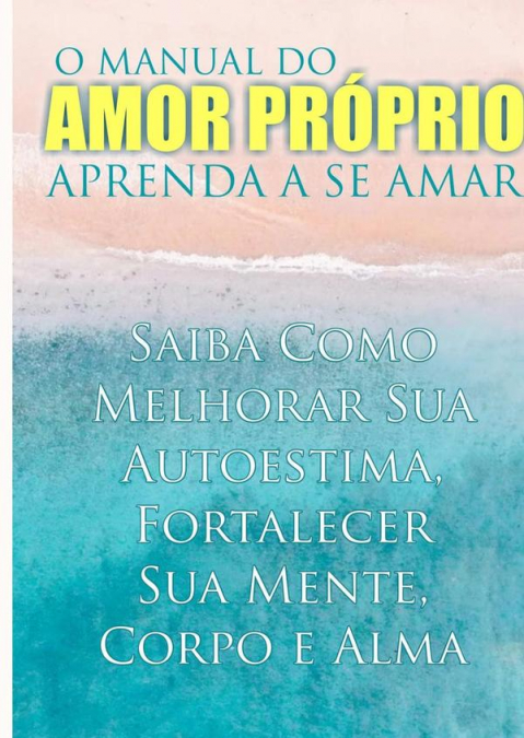 O Manual Do Amor Próprio